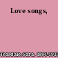 Love songs,