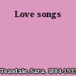 Love songs