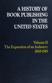 A history of book publishing in the United States /