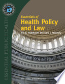 Essentials of health policy and law /