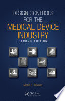 Design controls for the medical device industry /