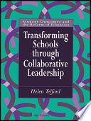 Transforming schools through collaborative leadership