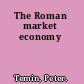 The Roman market economy