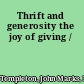 Thrift and generosity the joy of giving /