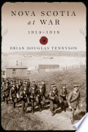Nova Scotia at War, 1914-1919 /
