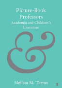 Picture-book professors : academia and children's literature /