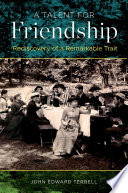 A talent for friendship : an evolutionary view of a remarkable trait /