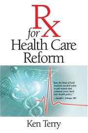Rx for health care reform /
