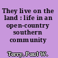 They live on the land : life in an open-country southern community /