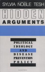 Hidden arguments : political ideology and disease prevention policy /