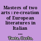 Masters of two arts : re-creation of European literatures in Italian cinema /