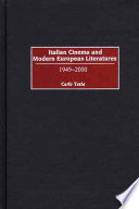 Italian cinema and modern European literatures, 1945-2000