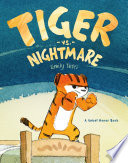 Tiger vs. nightmare /