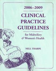 Clinical practice guidelines for midwifery & women's health /
