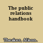 The public relations handbook