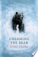 Dreaming the bear /