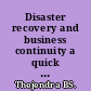 Disaster recovery and business continuity a quick guide for small organizations and busy executives, second edition /