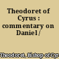 Theodoret of Cyrus : commentary on Daniel /