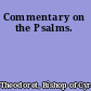 Commentary on the Psalms.