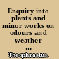 Enquiry into plants and minor works on odours and weather signs /