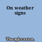 On weather signs