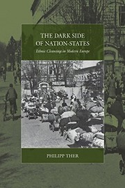 The dark side of nation states : ethnic cleansing in modern Europe /