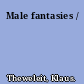 Male fantasies /