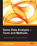 Game data analysis - tools and methods /