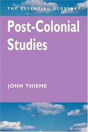 Post-colonial studies : the essential glossary /