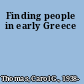 Finding people in early Greece