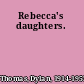 Rebecca's daughters.