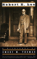 Robert E. Lee : a biography /