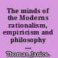 The minds of the Moderns rationalism, empiricism and philosophy of mind /