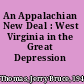 An Appalachian New Deal : West Virginia in the Great Depression /