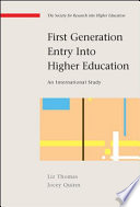 First generation entry into higher education an international study /