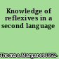 Knowledge of reflexives in a second language