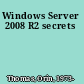 Windows Server 2008 R2 secrets