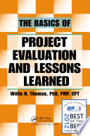 The basics of project evaluation and lessons learned /