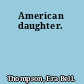 American daughter.