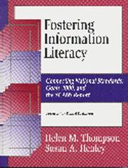 Fostering information literacy : connecting national standards, Goals 2000, and the SCANS report /