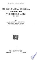 Economic and social history of the Middle Ages : (300-1300) /