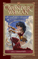 Wonder Woman : the true Amazon /