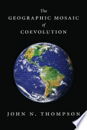 The geographic mosaic of coevolution