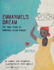 Emmanuel's dream : the true story of Emmanuel Ofosu Yeboah /