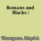 Romans and Blacks /