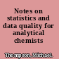 Notes on statistics and data quality for analytical chemists