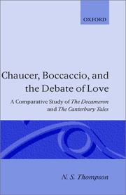 Chaucer, Boccaccio, and the debate of love : a comparative study of the Decameron and the Canterbury tales /