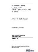 Reference and collection development on the Internet : a how-to-do-it manual /