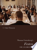 Thomas Vinterberg's Festen (The celebration) /