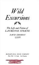 Wild excursions ; the life and fiction of Laurence Sterne /